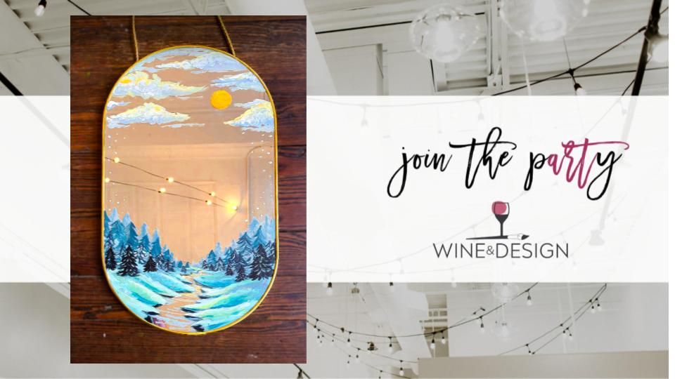 Winter Gaze: Mirror Painting | Wine & Design