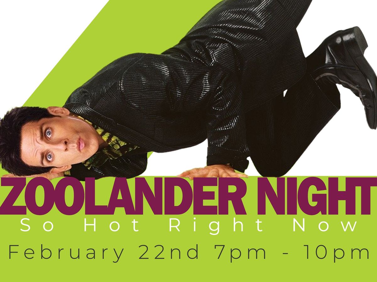 Zoolander Night: So Hot Right Now