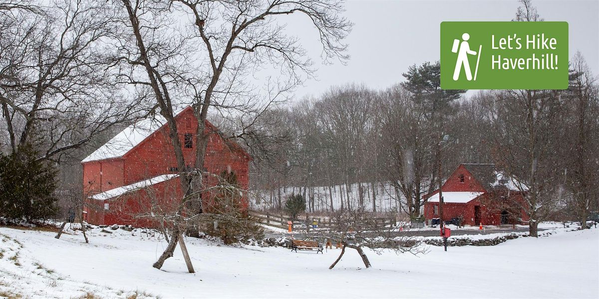 Let's Hike Haverhill: Whittier Birthplace