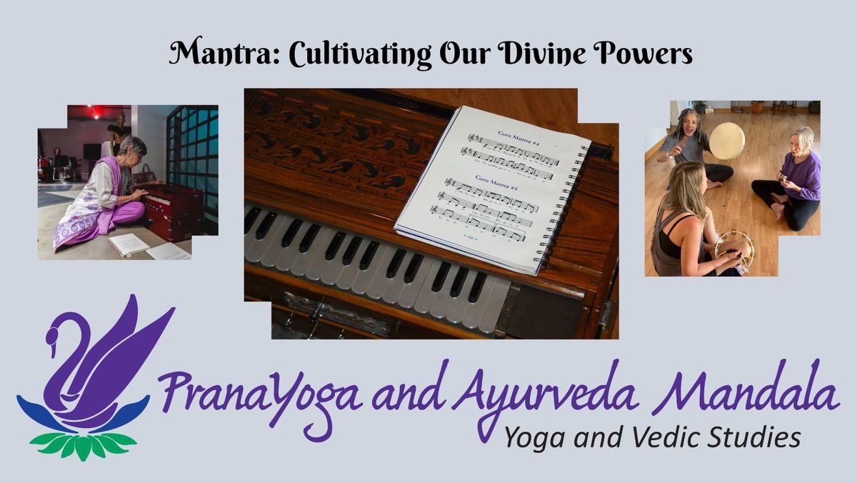 Mantra: Cultivating Our Divine Powers 