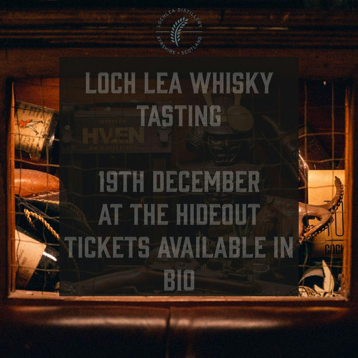 Hideout Presents: Lochlea Tasting