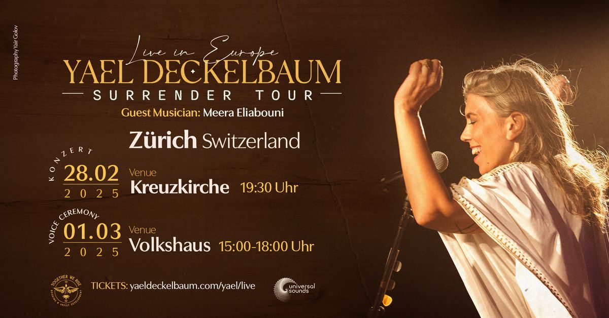 Yael Deckelbaum - Surrender Tour \u2022 live in Z\u00fcrich 28.2. & 1.3.2025