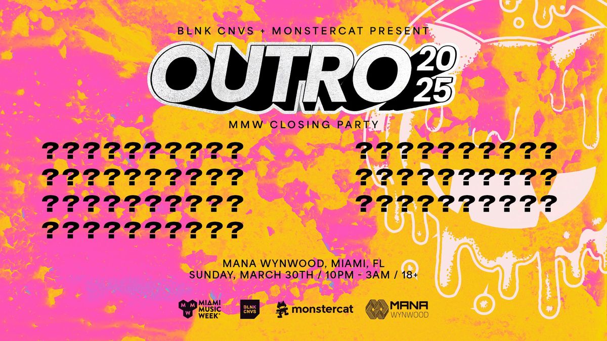 OUTRO - MMW BASS CLOSING PARTY 