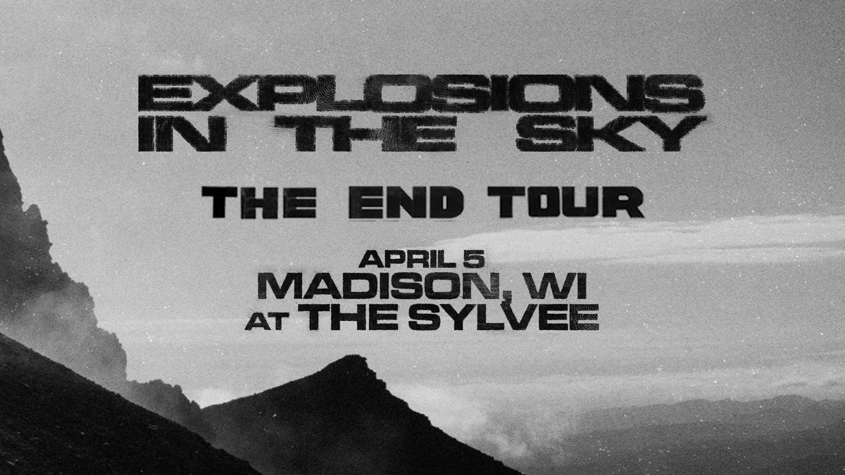 Explosions In The Sky - The End Tour at The Sylvee