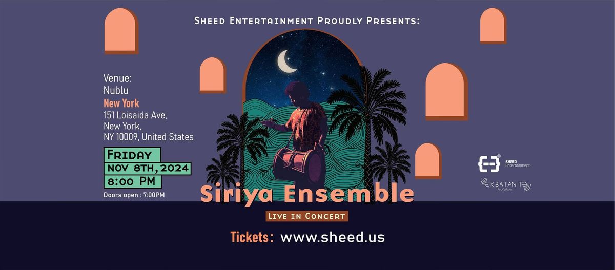 Siriya Ensemble Live in New York 