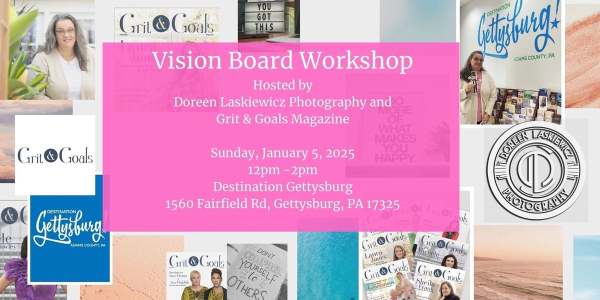 Vision Board Workshop at Destination Gettysburg 