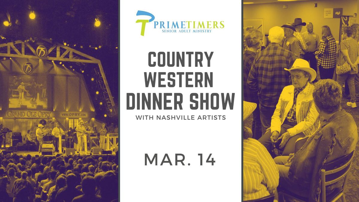 PrimeTimers - Country\/Western Dinner Show