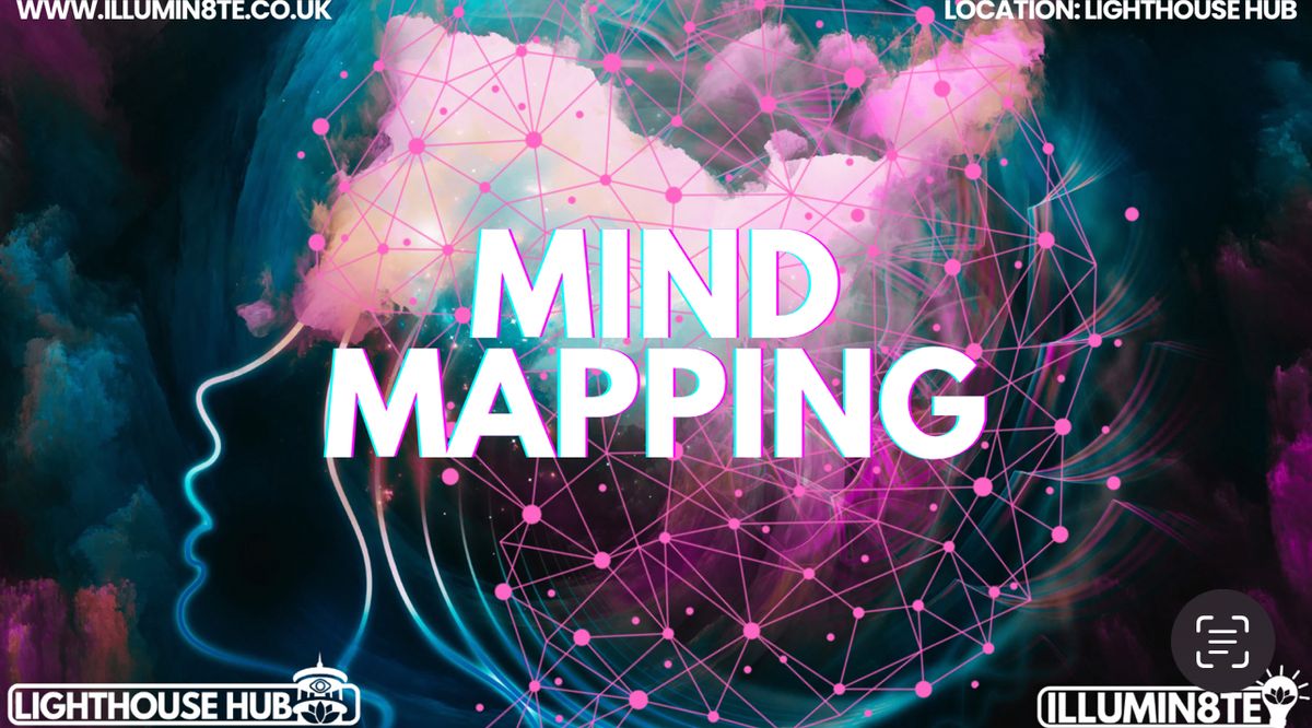 Illumin8te | Mind Mapping  (Sunday 5th Jan) @ The Lighthouse Mcr 1PM