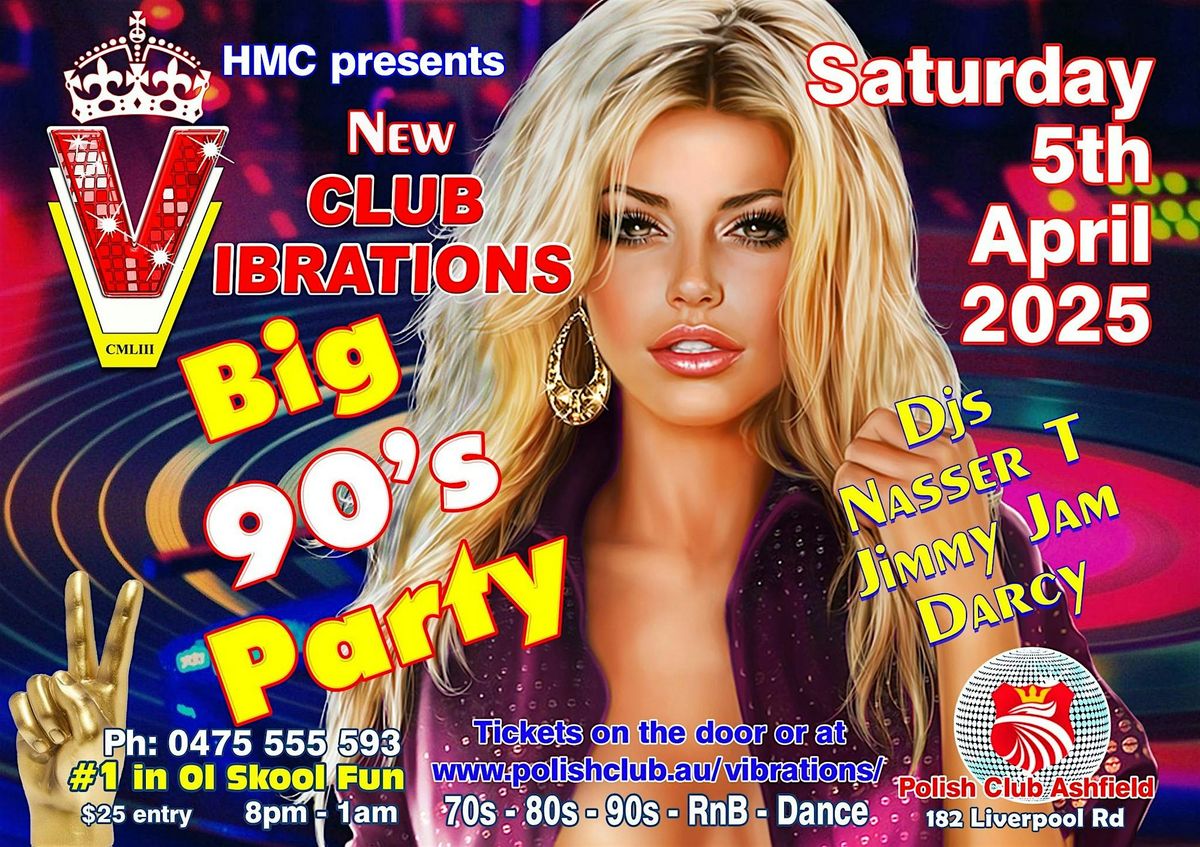 New Club Vibrations | Big 90's Party