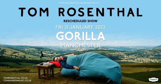 Tom Rosenthal: Gorilla, Manchester