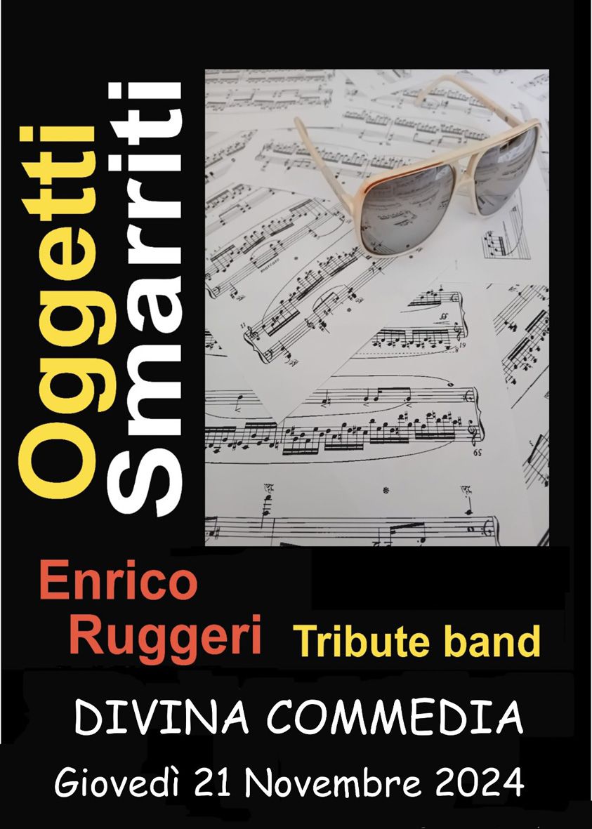 Oggetti Smarriti- Tributo ad Enrico Ruggeri