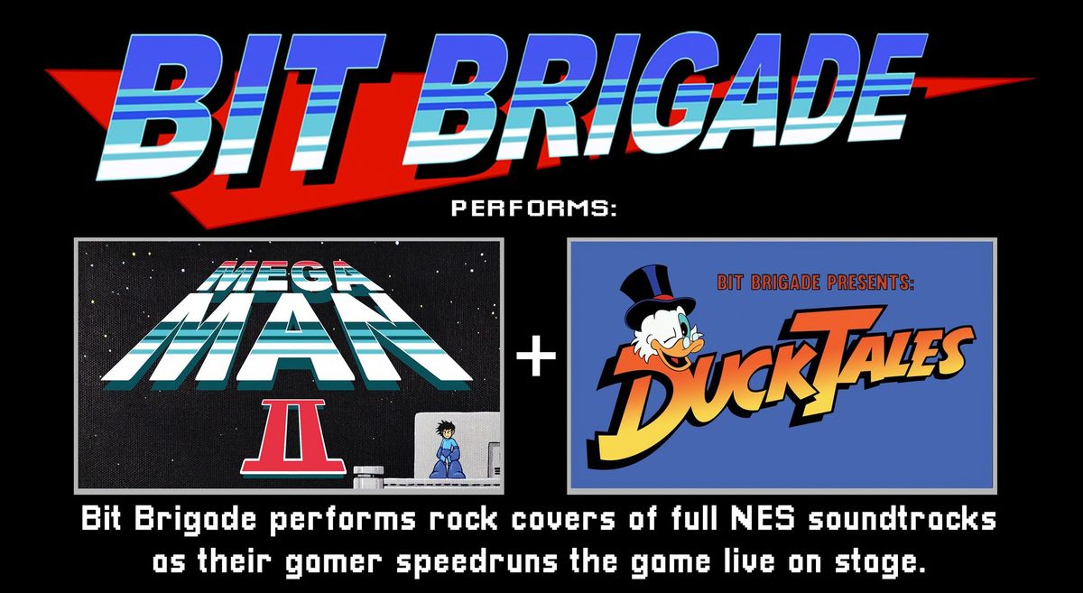 BIT BRIGADE Performs "Mega Man II" + "DuckTales" LIVE with Special Guests