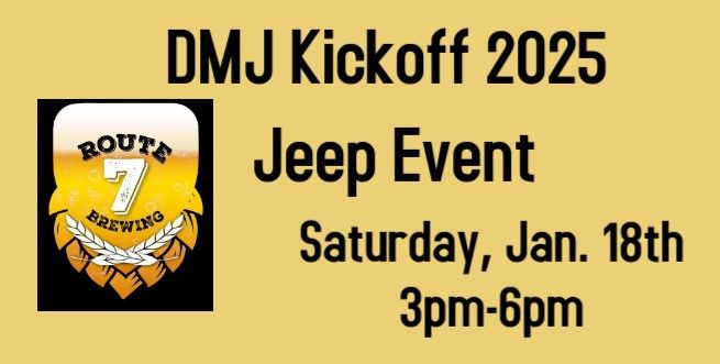 DMJ Kickoff 2025 Jeep Event!!!!  Let's make this a great year! 