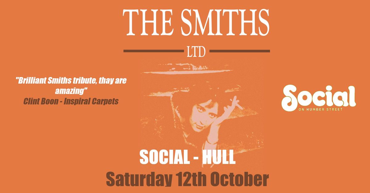 The Smiths Ltd | Social | Hull