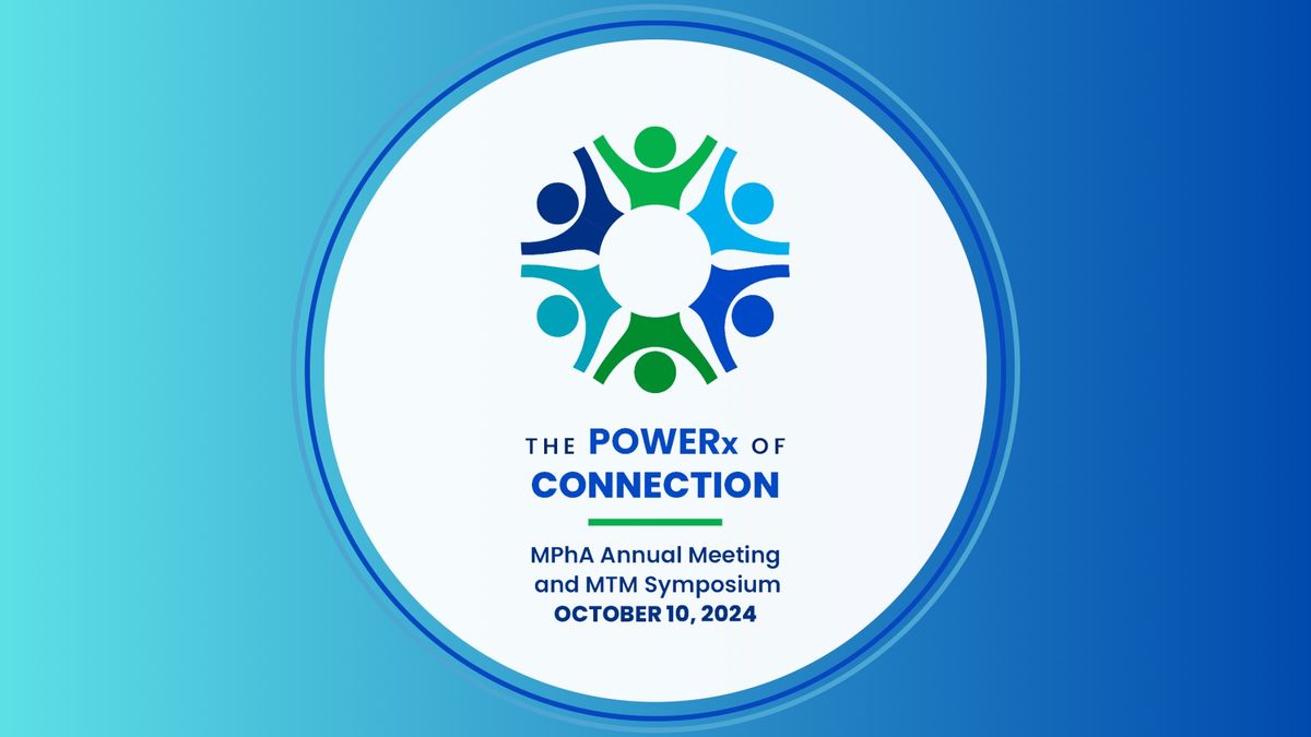 MPhA Annual Meeting & MTM Symposium 