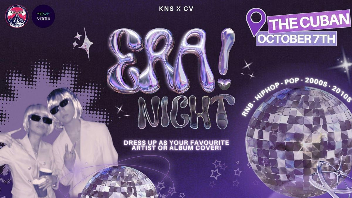 ERA NIGHT \u2013 FRESHERS AFTERPARTY [KNS EDITION] 