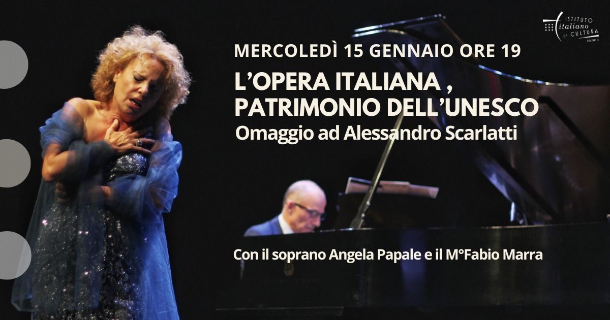 L\u2019OPERA ITALIANA, PATRIMONIO DELL\u2019UNESCO \u2013 Recital Omaggio ad Alessandro Scarlatti