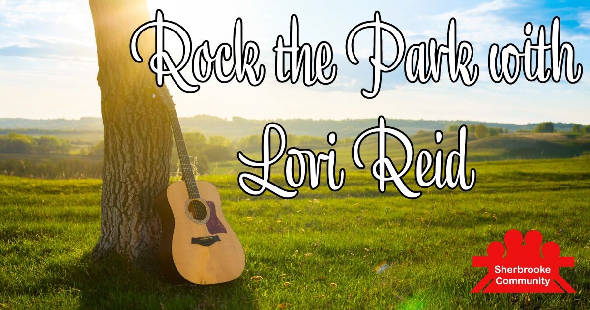 Rock the Park w\/ Lori Reid