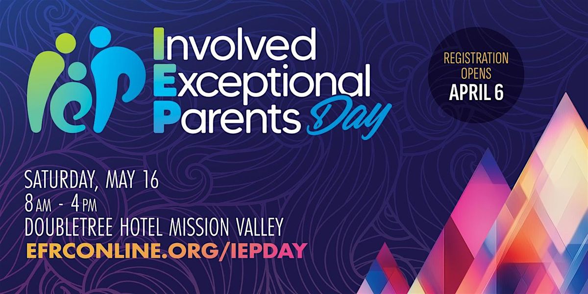 42nd Annual Involved Exceptional Parents Day Conference