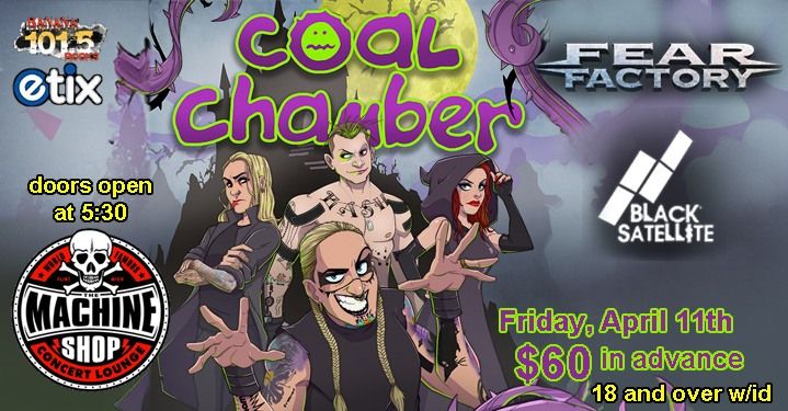 COAL CHAMBER at The Machine Shop