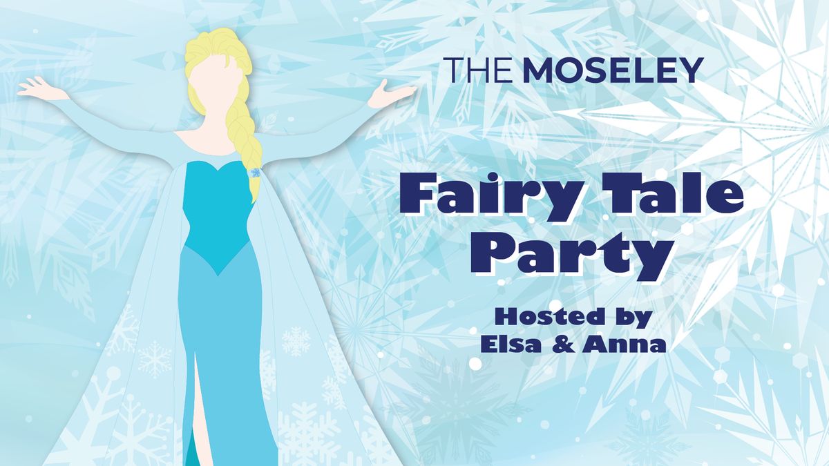Fairy Tale Party | Hosted by Elsa & Anna