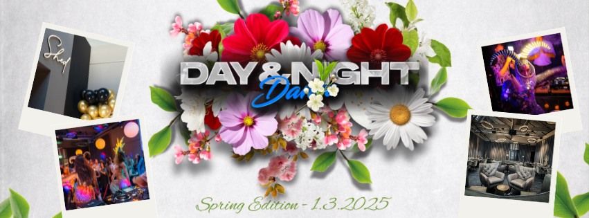 DAY & NIGHT DANCE - Spring Edition