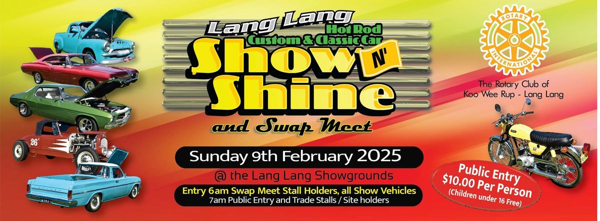 Lang Lang Show n Shine and Swap Meet Feb 9, 2025