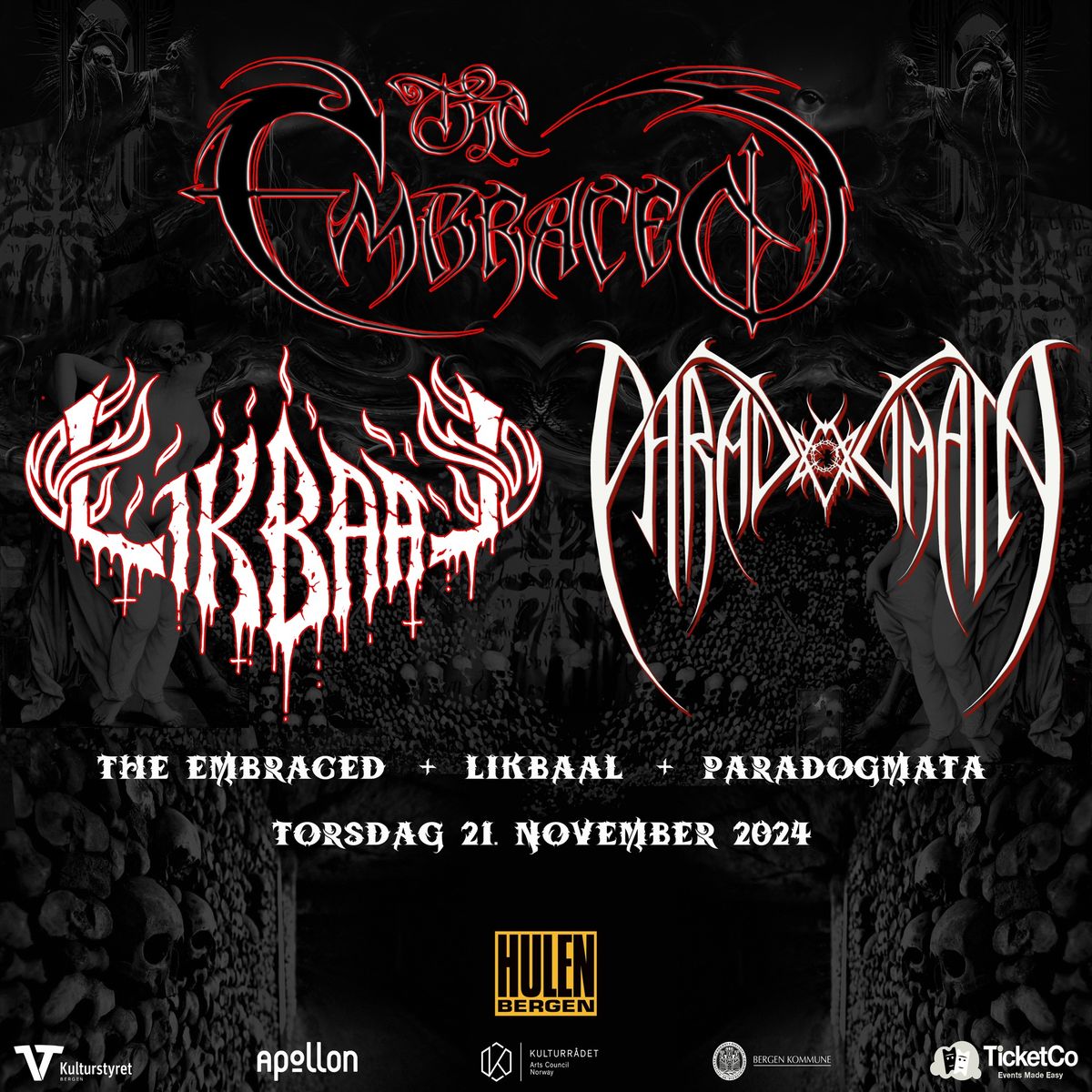 Paradogmata + The Embraced + Likbaal || Hulen