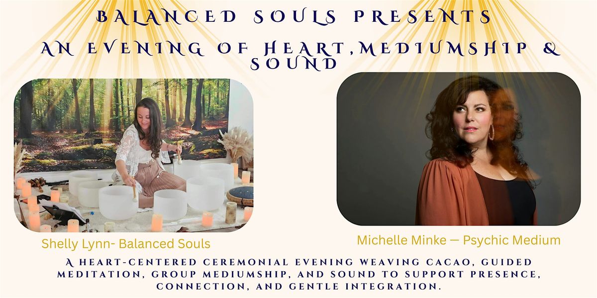 An Evening of Heart, Sound & Mediumship with Michelle Minke