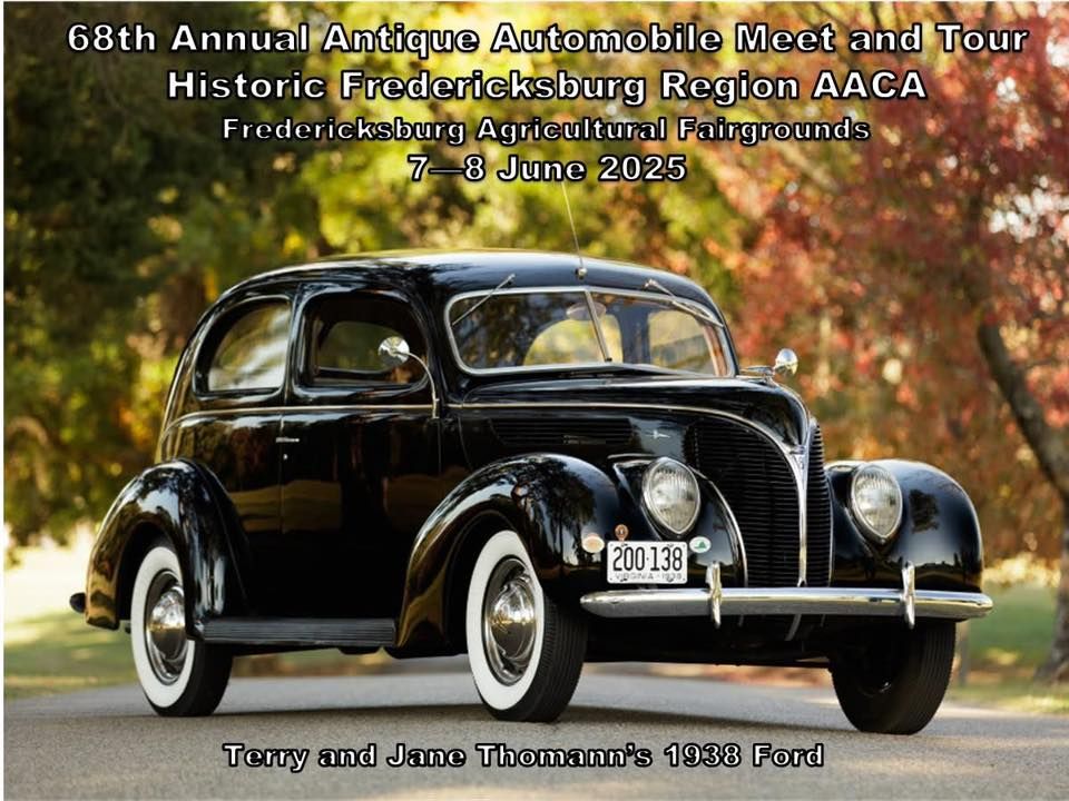 68th Annual Historic Fredericksburg Region AACA Antique Automobile Meet