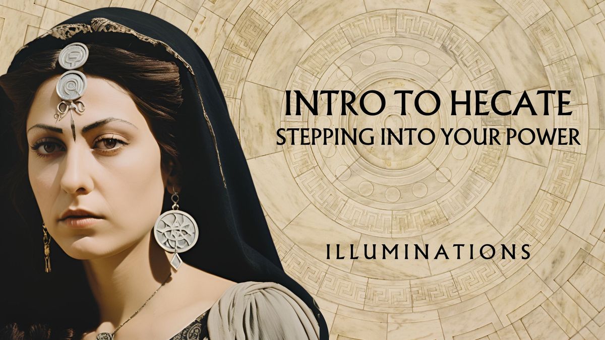 Intro to Hecate: Stepping Into Your Power