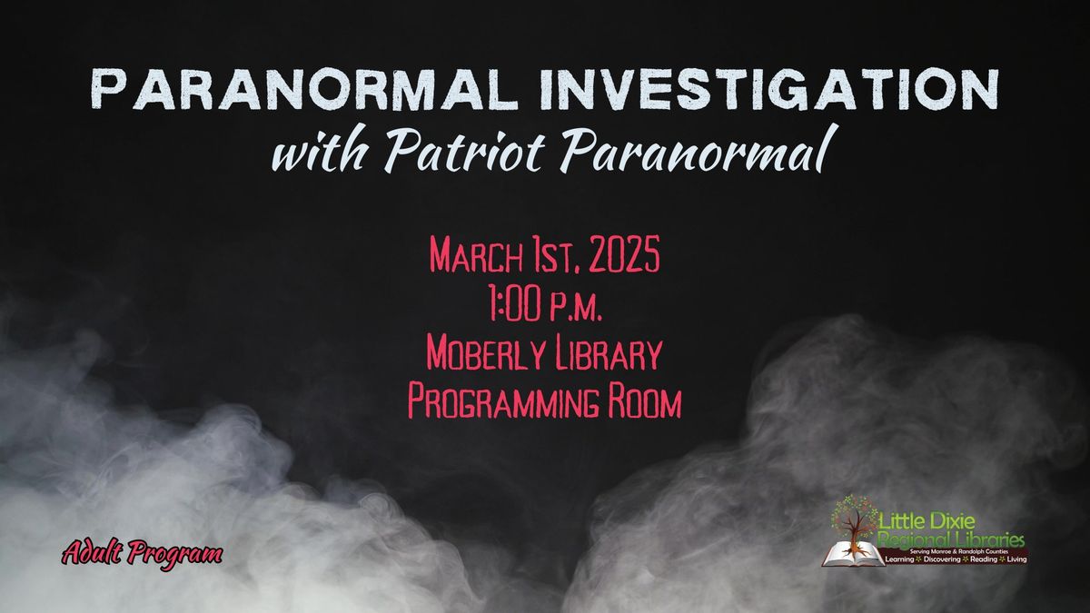 Paranormal Investigation with Patriot Paranormal