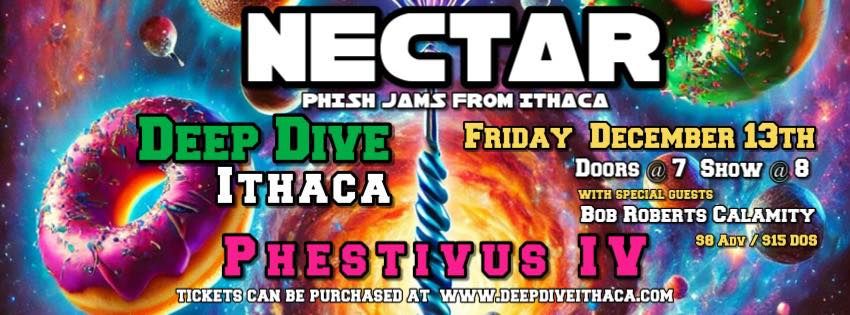 Phestivus IV - Nectar w\/ Bob Roberts Calamity - DEEP DIVE - Ithaca NY