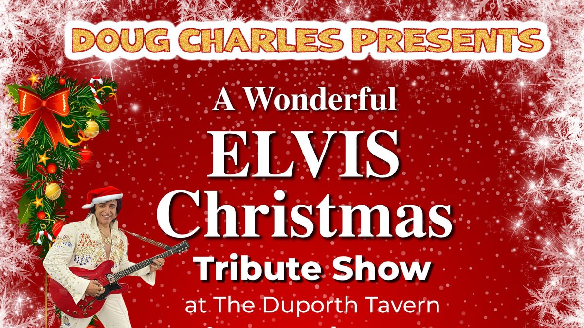 ELVIS CHRISTMAS TRIBUTE SHOW