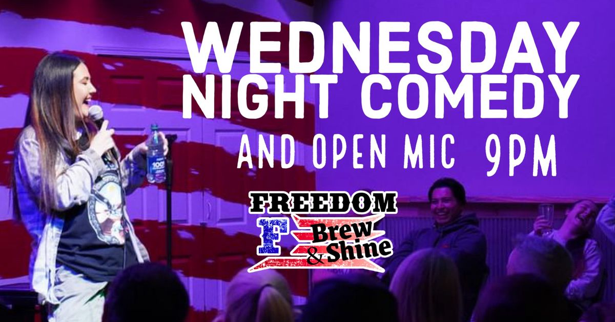 Every Wednesday Night Open Mic @ Freedom Brew & Shine