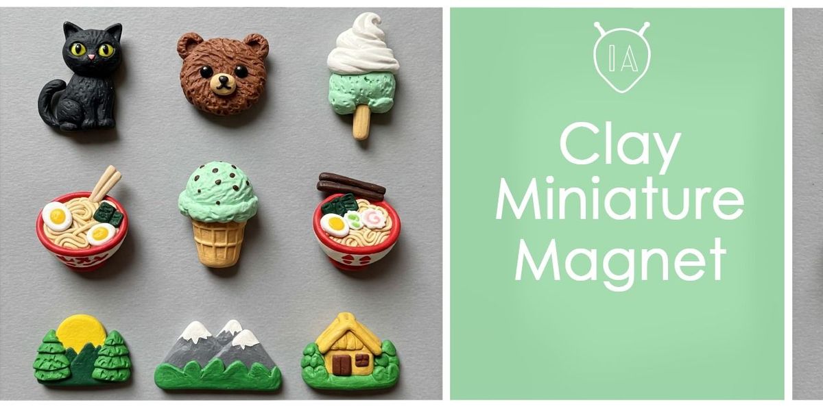 Clay Miniature Magnet making