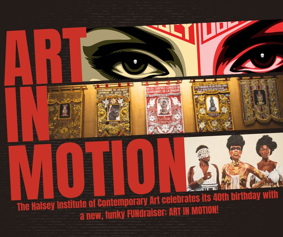 Art In Motion: 40th Anniversary Fundraiser