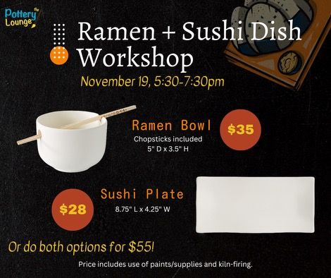 Ramen + Sushi Dish Workshop