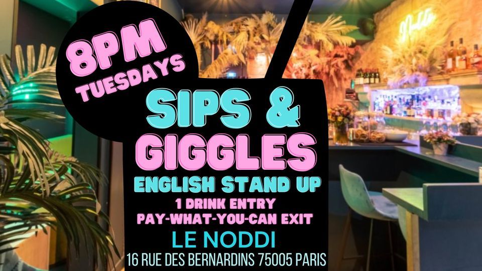 English Standup in Paris - Sips & Giggles - April 23rd