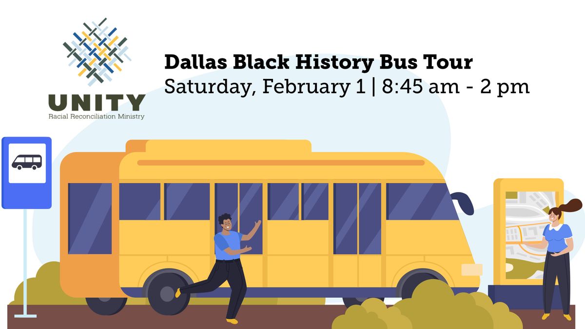 Unity Ministry - Dallas Black History Bus Tour