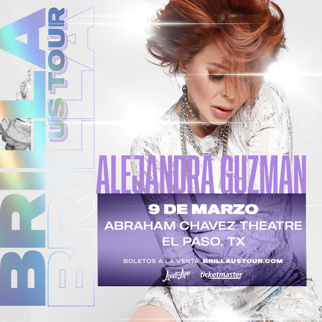 Concierto Alejandra Guzm\u00e1n | El Paso | 9 Marzo | Abraham Chavez Theatre  