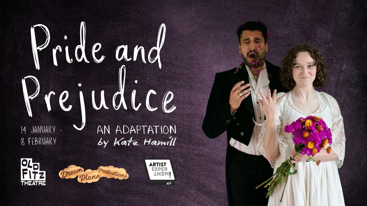 The Artist Experiment & Dream Plane Productions present Kate Hamill's PRIDE AND PREJUDICE | Old Fitz