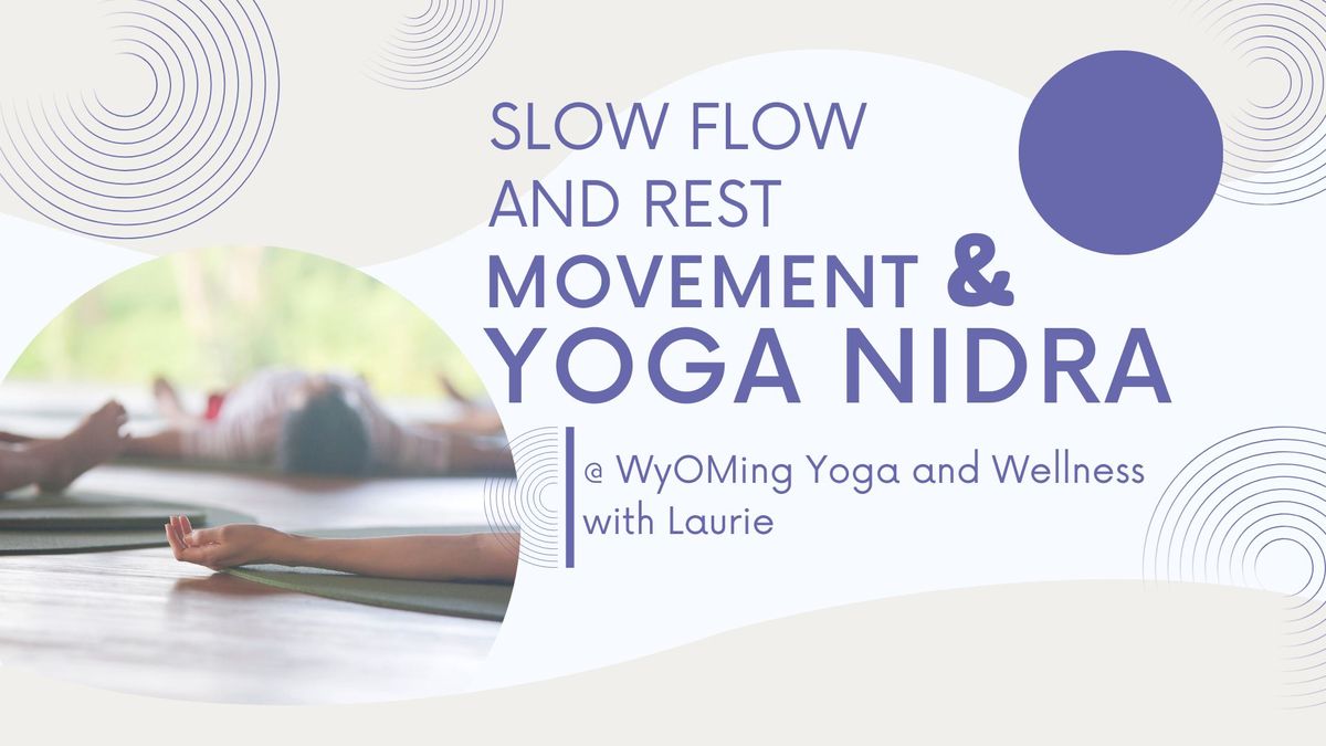 Slow Flow & Rest - Movement & Yoga Nidra