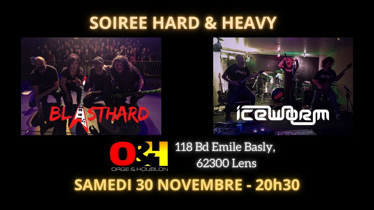 BlastHard (l'histoire du hard rock en concert) & Iceworm (m\u00e9tal prog) chez Orge et Houblon Lens