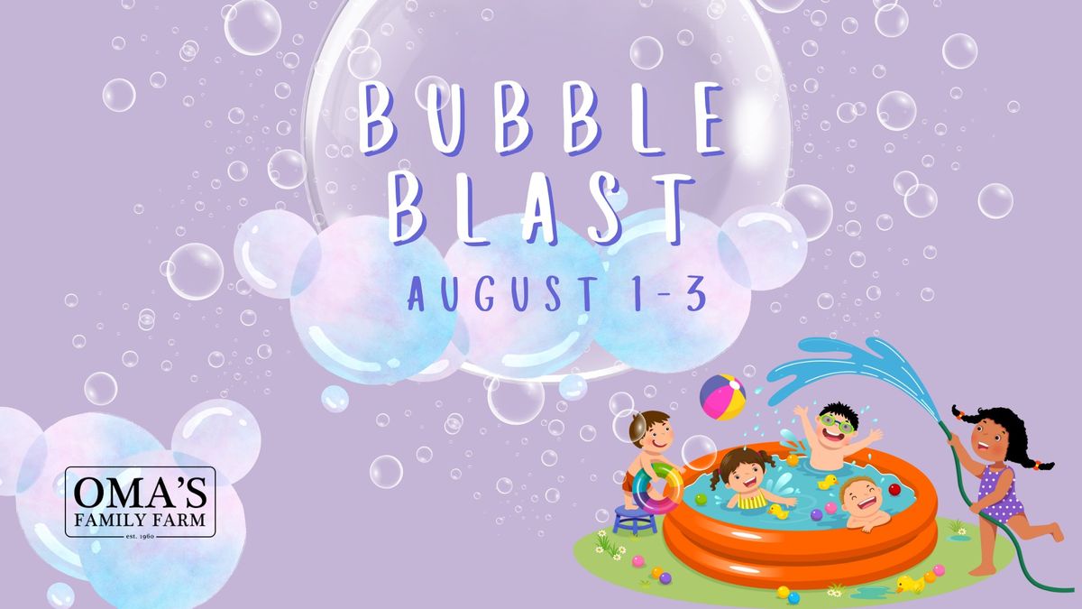 Bubble Blast (Recess at Oma's)