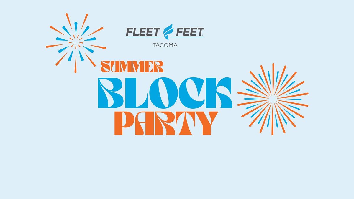 Summer Block Party Series with Fleet Feet Tacoma