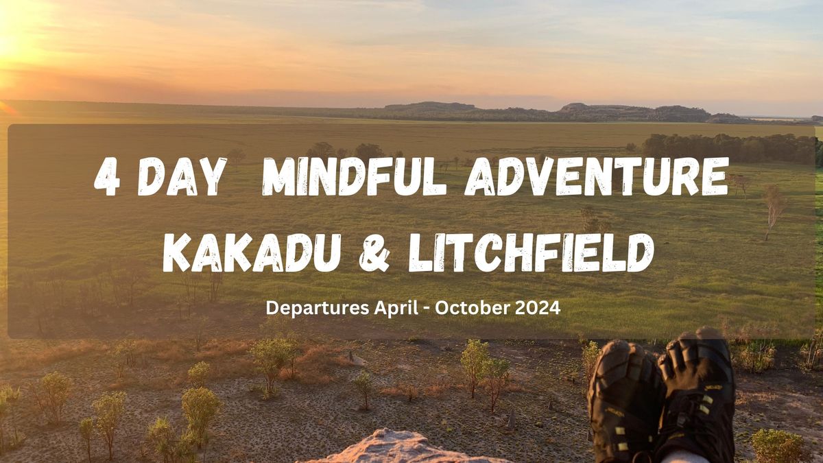 4 Day Kakadu & Litchfield Mindful Adventure