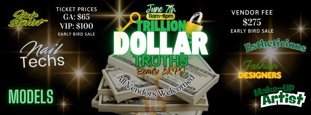 Trillion Dollar Truths : Beauty EXPO