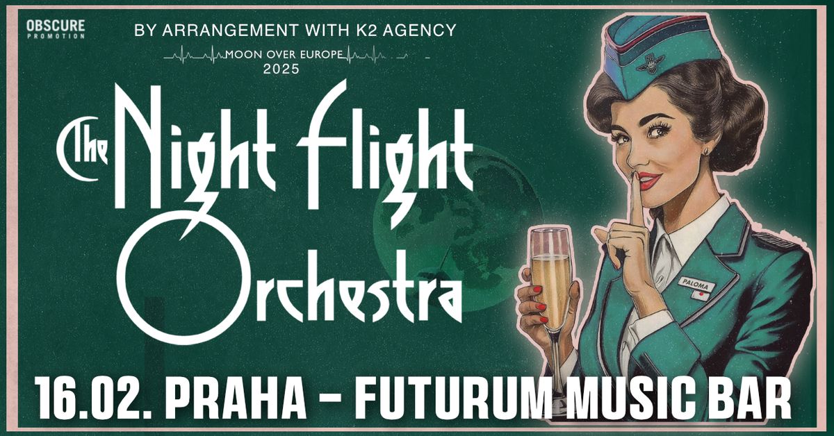 THE NIGHT FLIGHT ORCHESTRA - Praha