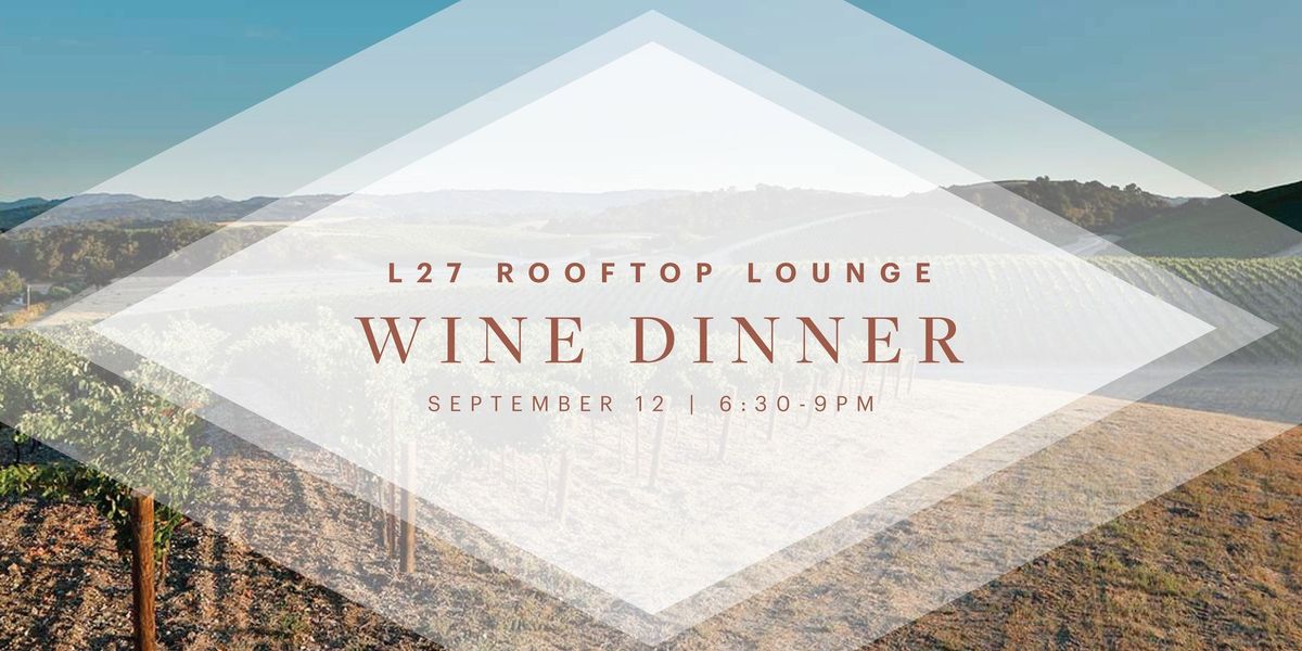 L27 Wine Dinner | Fulldraw